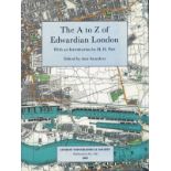 The A to Z of Edwardian London by M H Port. Unsigned large hardback book with dust jacket