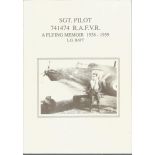 SGT Pilot A Flying Memoir 1938-1959 by L G Batt. Signed by the Author L G Batt WW2 Fighter ace and E