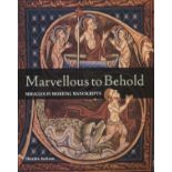 Marvellous to Behold Miracles in Medieval Manuscripts by Deidre Jackson. Unsigned large hardback