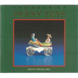 The Book of Penny Toys by David Pressland. Unsigned hardback book with dust jacket published in 1991