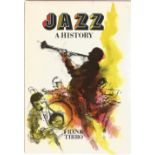 Jazz A History by Frank Tirro. Unsigned hardback book with dust jacket published in 1977 in Canada