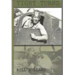 Tight Turns by Bill Bullard. Signed by the Author paperback book with no dust jacket published in