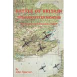 Battle of Britain The Forgotten Months November and December 1940 by John Foreman. Signed by