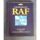An Illustrated History of The R A F by Roy Conyers Nesbit. Large unsigned hardback book with dust