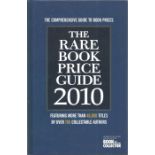 The Comprehensive Guide to Book Prices The Rare Book Price Guide 2010. Unsigned hardback book with