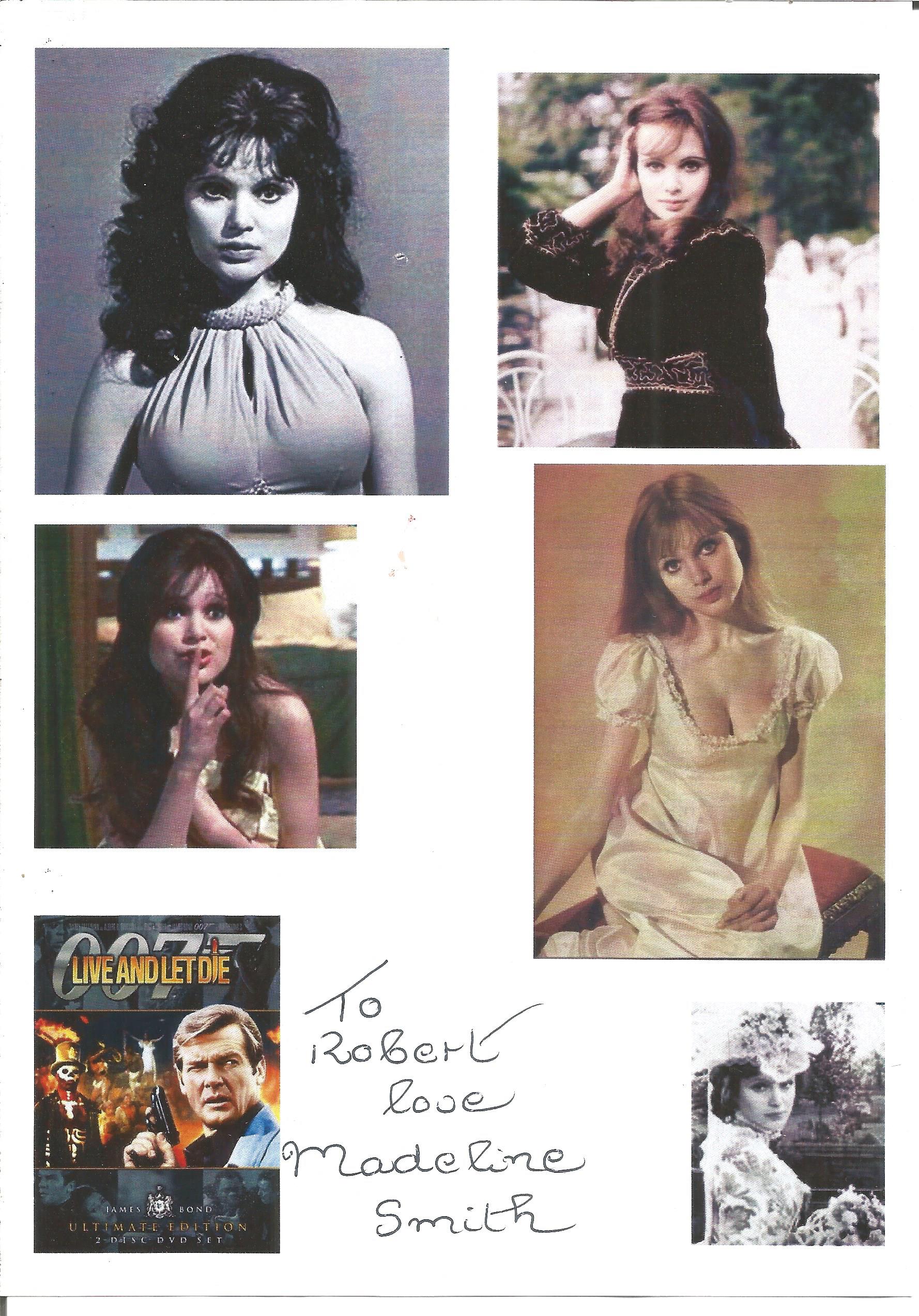 Bond Girl Madeline Smith 8x6 Live and Let Die signature piece dedicated. Madeline Smith (born 2