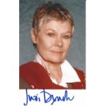 Judi Dench signed 6x4 colour photo. Dame Judith Olivia Dench CH DBE FRSA (born 9 December 1934) is