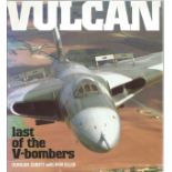 Military Hardback book titled Vulcan last of the V Bombers by the authors Duncan Cubitt with Ken