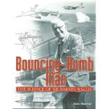 World War II hardback book titled Bouncing Bomb Man the Science of Sir Barnes Wallis hardback book