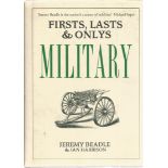 Military Hardback book titled Firsts Lasts and Only Military by Jeremy Beadle and Ian Harrison.