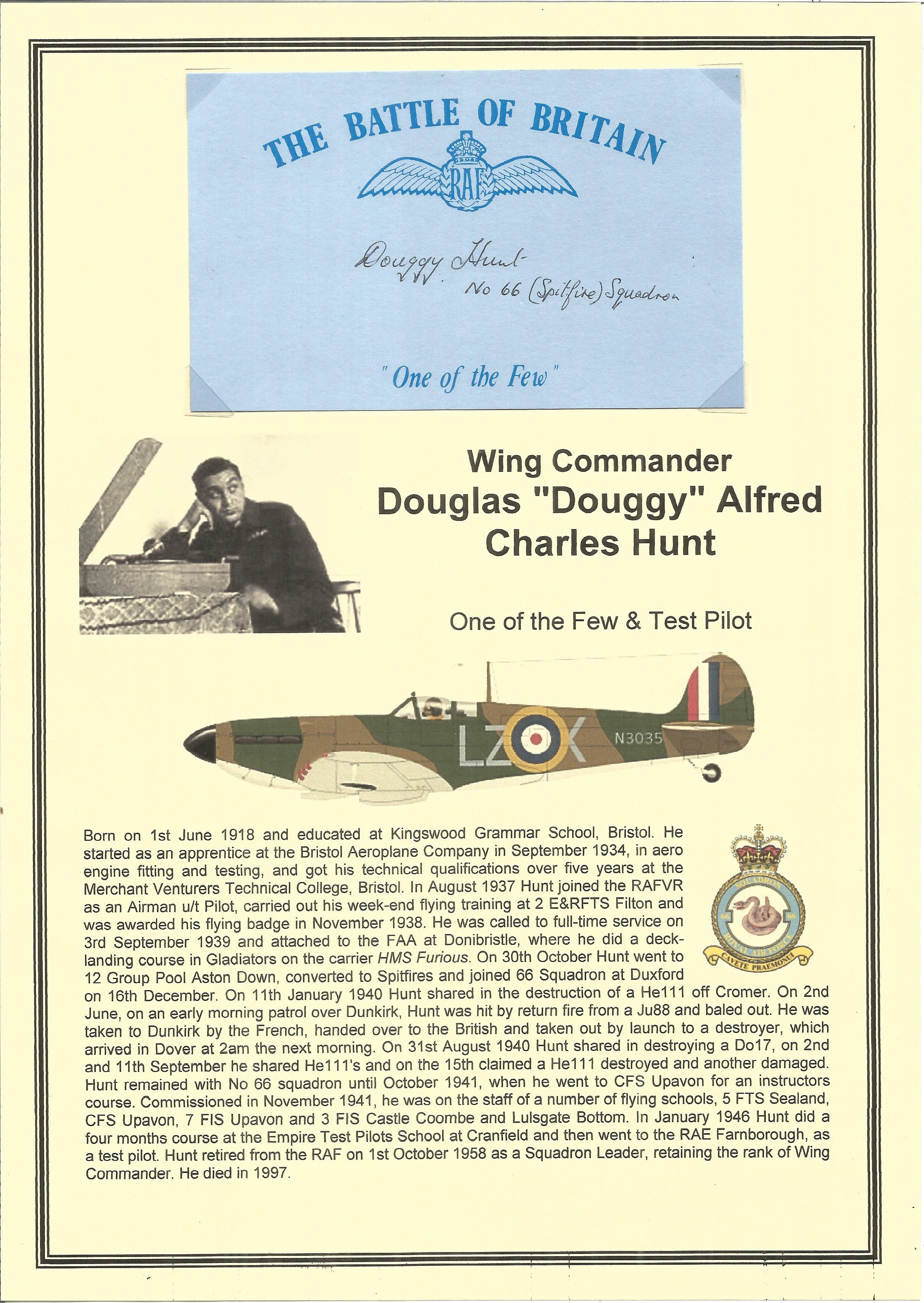 Wing Commander Douglas Douggy Alfred Charles Hunt. Signed 5 x 3 inch blue card with RAF logo. Set on