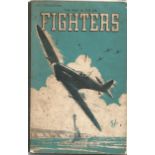 An original 1943 copy of The War in the Air Fighters of the Present War by Captain Ellison Marks