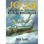 WW2 Luftwaffe JG 54 Jagdgeschwader 54 Grunherz Aces of the Eastern Front by Jerry Scutts published