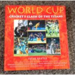 Cricket World Cup Cricket, s clash of the titans hardback book by Peter Baxter signed inside by 13