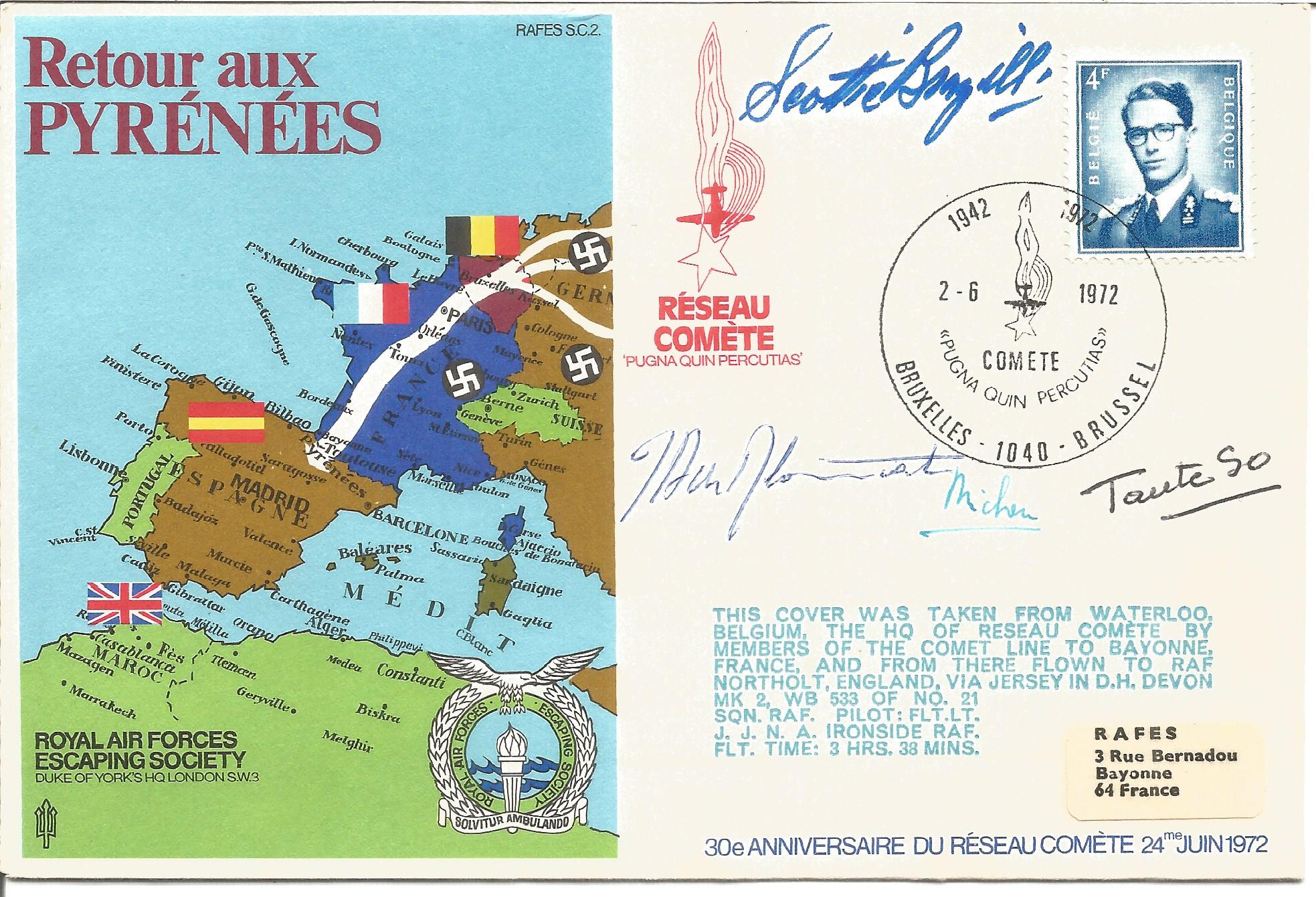 Retour Aux Pyrenees 30e Anniversaire Du Reseau Comete 24th June 1972 signed FDC SC2. Taken from