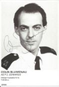 Colin Blumenau signed 6 x 4 inch b/w portrait photo from TV series The Bill. Condition 9/10. All