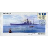 HMS Hood. Cover dedicated to the 85th anniversary of the launching of HMS Hood signed by Ted Briggs,