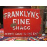 Franklyn's Fine Shagg, Always good to the end , a red ground enamel double sided sign (Dimensions: