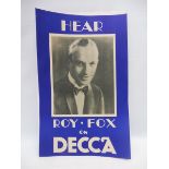 A Decca pictorial poster - Roy Fox, 10 3/4 x 17 1/4".