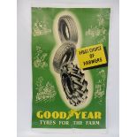 A Goodyear 'Tyres for the Farm', tractor tyres poster, 22 x 35".