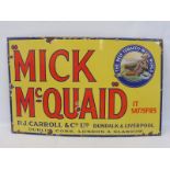 A good Mick McQuaid tobacco part pictorial enamel sign in good original condition, 34 x 21 1/2".