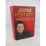 A Jools Holland autography 'Bare Faced Lies and Boogie Woogie Boasts', signed personally by Jools