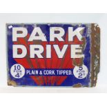 A Park Drive double sided enamel sign with a flattened hanging flange, 17 1/2 x 12".