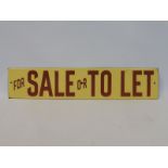 A For Sale or To Let rectangular enamel sign, in superb condition, 18 1/2 x 3 3/4".