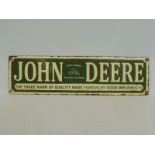 A reproduction John Deere enamel sign, 15 1/2 x 4 1/2".