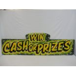 A fairground brightly coloured wooden sign 'Win Cash or Prizes', 72 x 22".