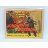 An original cinema poster 'Journey to Freedom', bright image, 28 x 22".