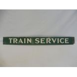 A 'Train Service' rectangular enamel sign in Southern Region green and white colours, 47 x 5".