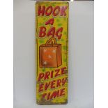 An original fairground painted panel 'Hook-a-bag prize every time', 15 x 45".