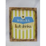 An R Whites Soft Drinks enamel sign, 20 1/2 x 25".