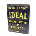 An Ideal Mineral Waters rectangular enamel sign in very good condition, 18 x 24".