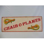 An original fairground circa 1960s painted panel, wording 'Chairoplane' from a chairoplane ride,