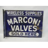 A Marconi Valves Sold Here 'Wireless Supplies' rectangular double sided enamel sign with hanging