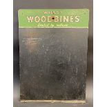 A Wills's Woodbines chalk board noticeboard, 16 x 22".