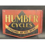 A Humber Cycles 'Cycling at its Best' double sided tin advertising sign with hanging flange, 16 1/