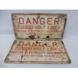 Two Danger 132,000 Volt British Electric South Division enamel signs, each 24 x 12".