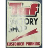 Vintage Signs; A 'TUF Factory Shop' aluminium double-sided advertising sign, with hanging flange,
