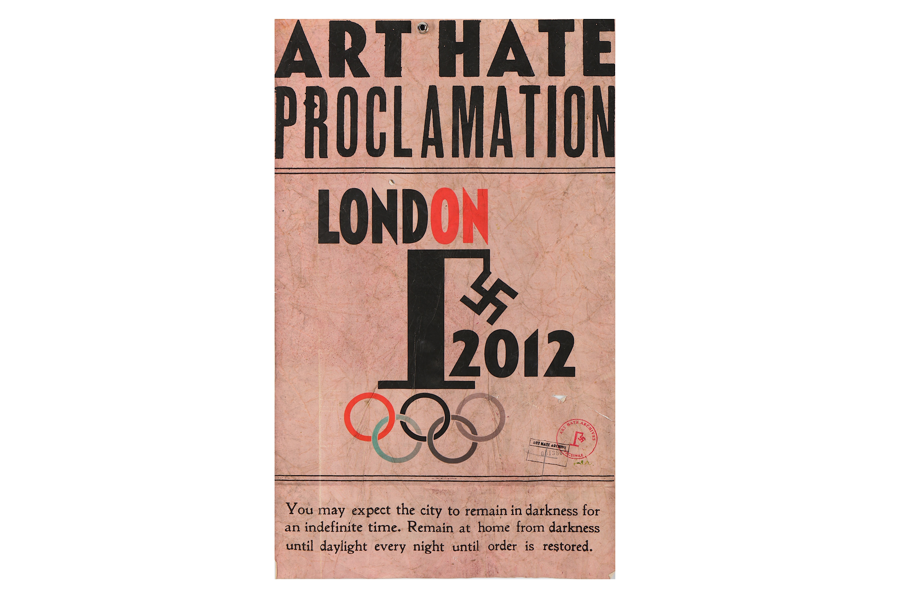 § Art Hate, 'London Olympics - An Art Hate Proclamation'