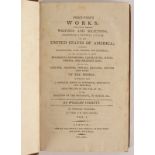 Cobbett (William) Porcupine's Works, 12 vols., 1801. 8vo., cont.