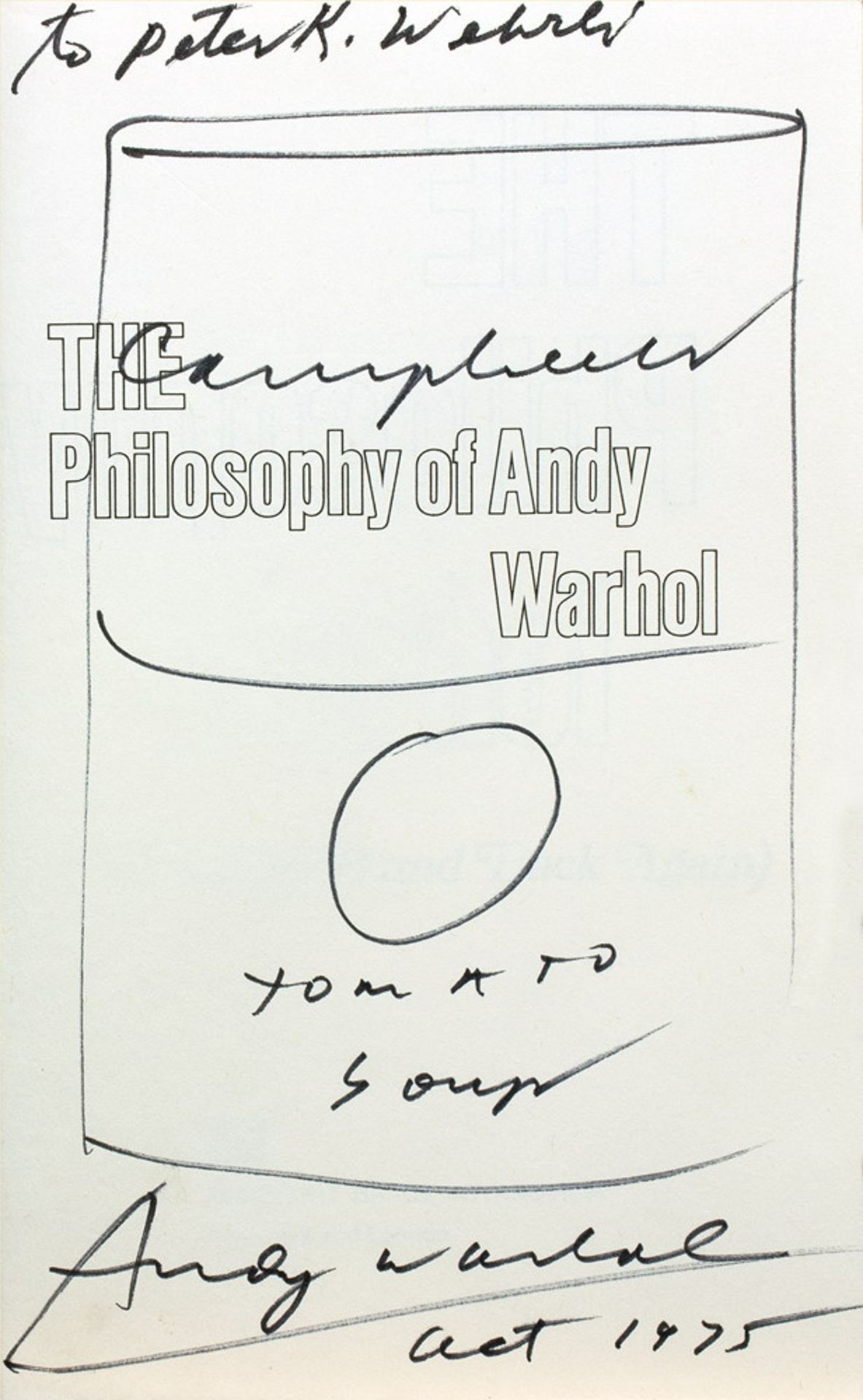 Andy Warhol. The Philosophy of Andy Warhol (from A to B and Back Again). New York und London,