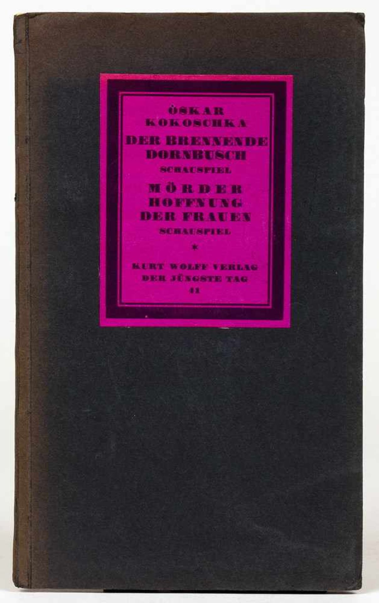 Oskar Kokoschka. Der brennende Dornbusch. Schauspiel (1911). Mörder. Hoffnung der Frauen. Schauspiel