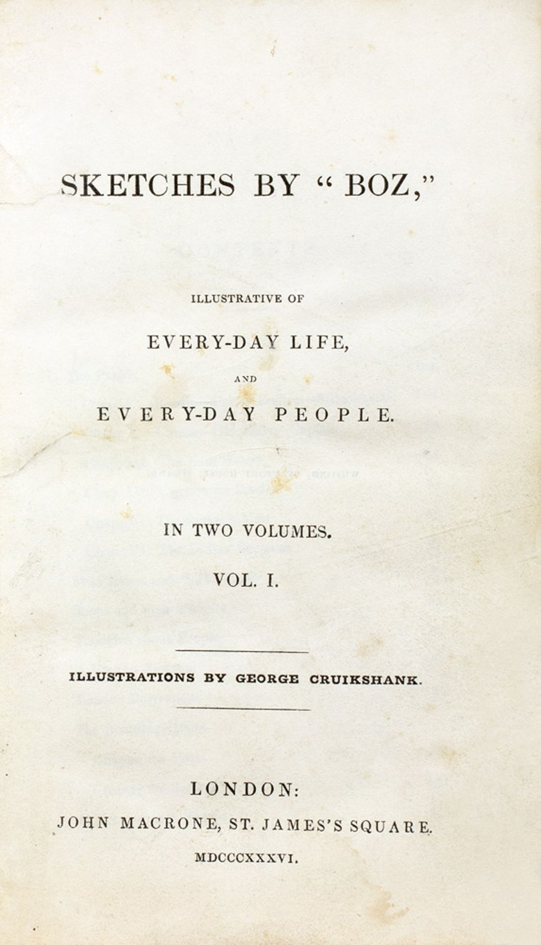 [Charles Dickens]. Sketches by »Boz«. Illustrative of Every-day Life, and Every-day People. - Bild 2 aus 3