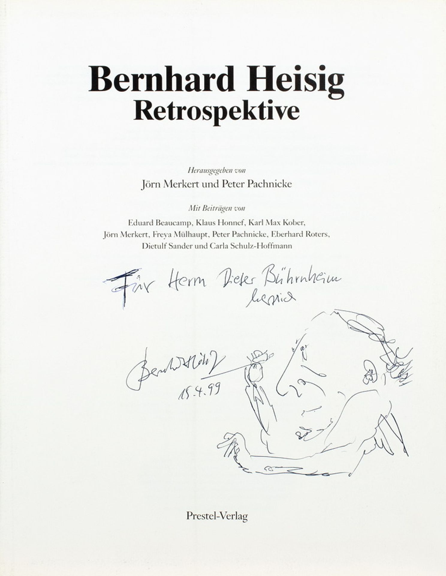 Bernhard Heisig Retrospektive. Herausgegeben von Jörn Merkert und Peter Pachnicke. München,