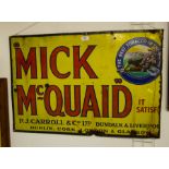 ORIGINAL MICK MCQUAID ENAMEL SIGN 45H X 80W CM