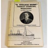 Book: A Titanic Hero, Thomas Andrews, Shipbuilder