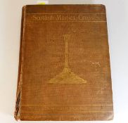 Book: A 1900 edition of Scottish Market Crosses